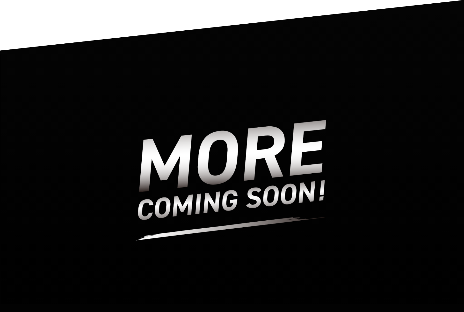 MORE COMING SOON!